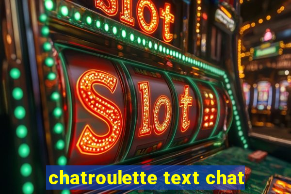 chatroulette text chat